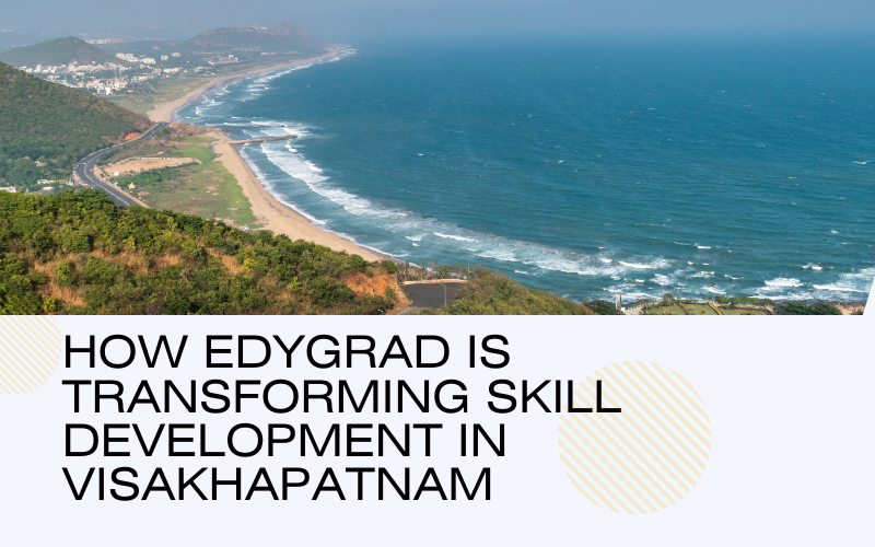 Edygrad Vizag Education News